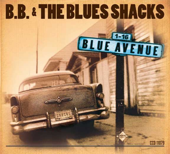B.B. & The Blues Shacks B.B. & The Blues Shacks