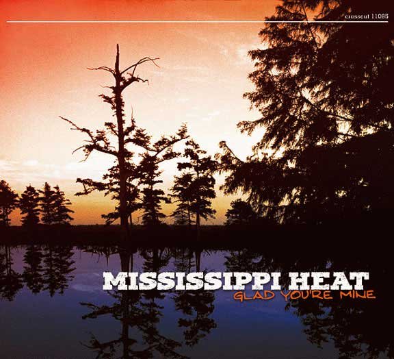 Mississippi Heat Mississippi Heat