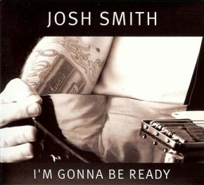 Josh Smith I'm Gonna Be Ready