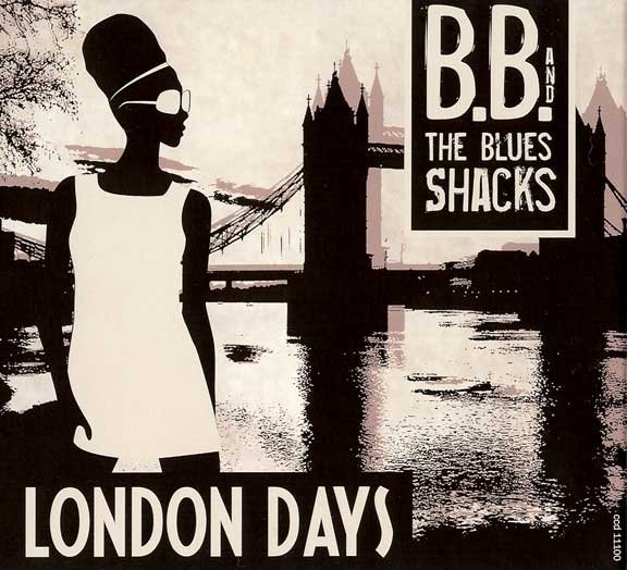 B.B. & The Blues Shacks B.B. & The Blues Shacks
